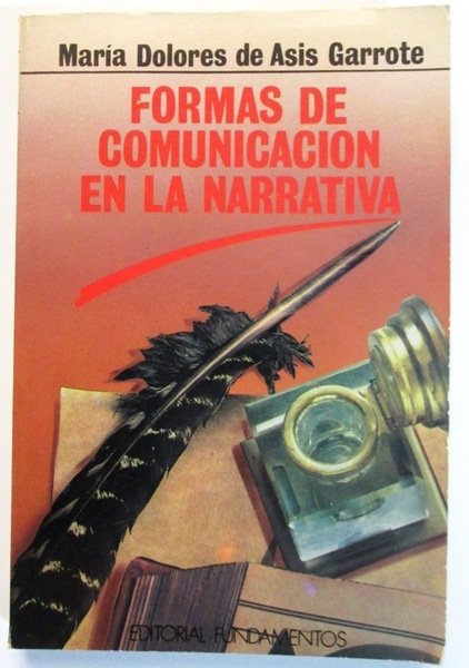 FORMAS DE COMUNICACION EN LA NARRATIVA