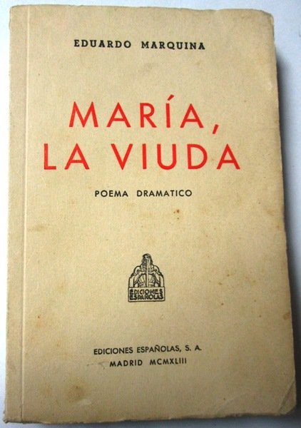 MARIA, LA VIUDA. Poema Dramático