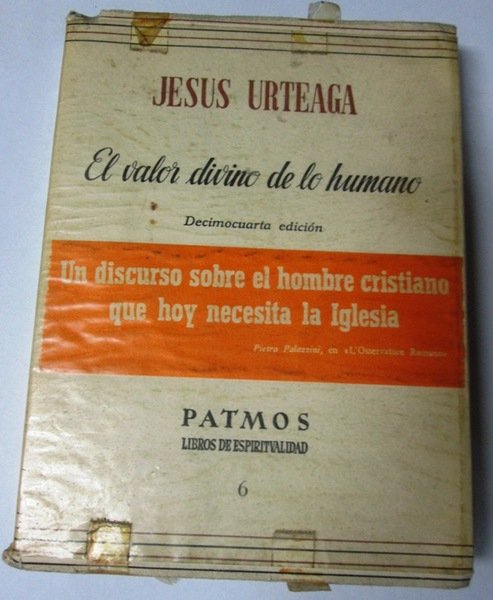 EL VALOR DIVINO DE LO HUMANO