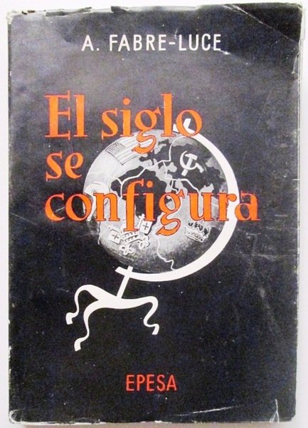 EL SIGLO SE CONFIGURA