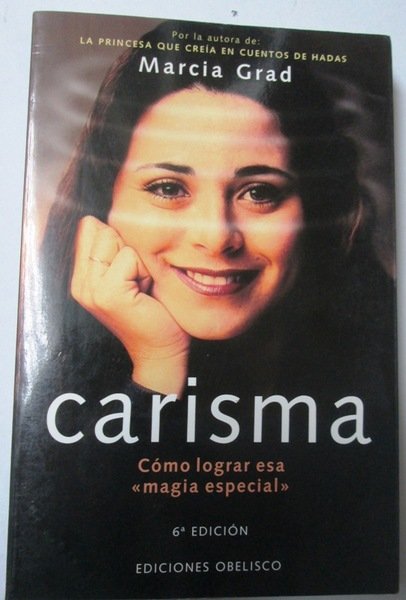CARISMA. Como lograr esa magia especial