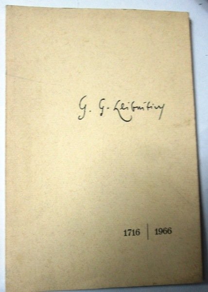 GOTTFRIED WILHELM LEIBNIZ. Filósofo y político al servicio de la …