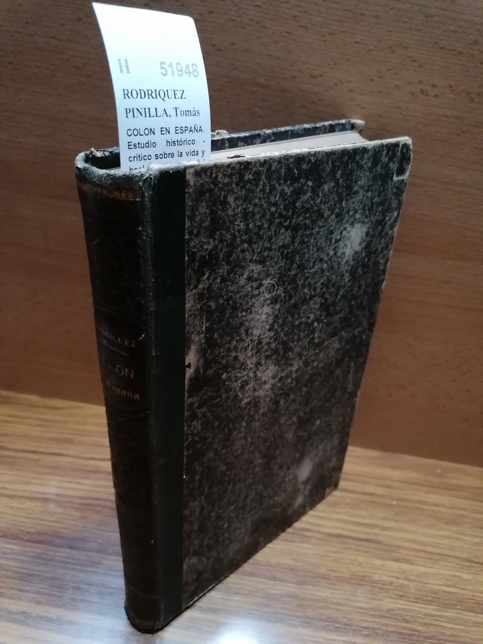 COLON EN ESPAÑA. Estudio histórico - crítico sobre la vida …