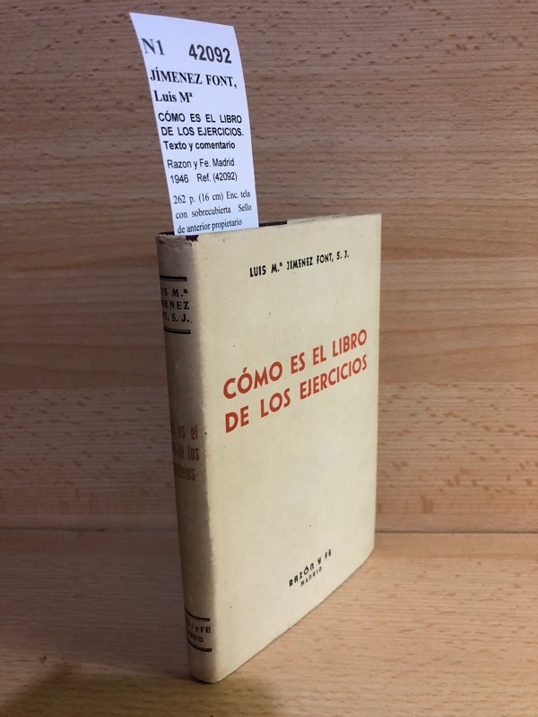 CÓMO ES EL LIBRO DE LOS EJERCICIOS. Texto y comentario
