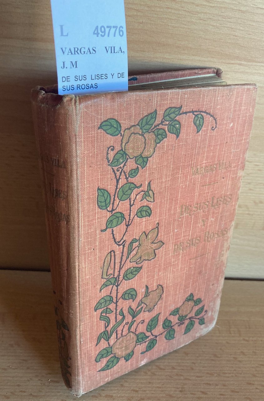 DE SUS LISES Y DE SUS ROSAS