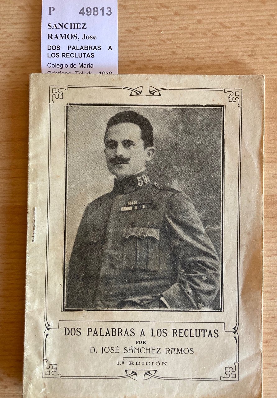 DOS PALABRAS A LOS RECLUTAS