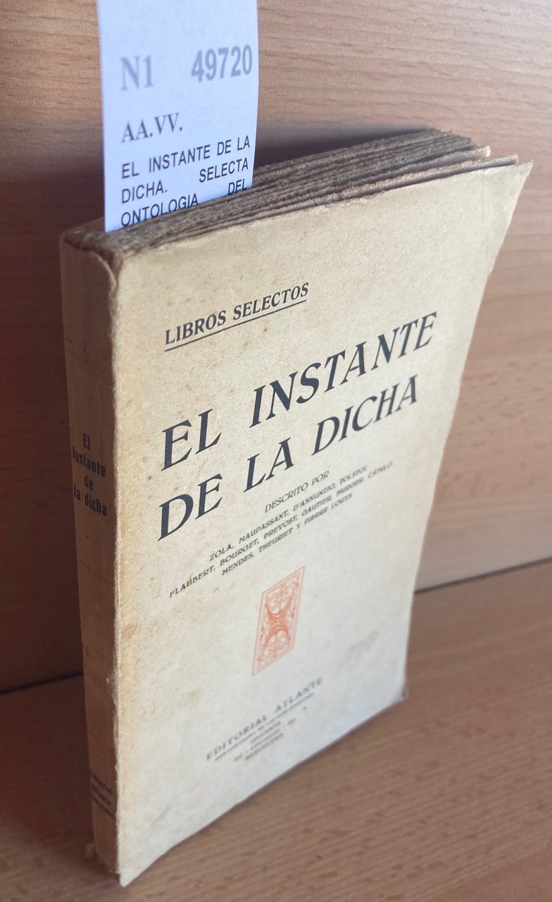 EL INSTANTE DE LA DICHA. SELECTA ONTOLOGIA DEL AMOR