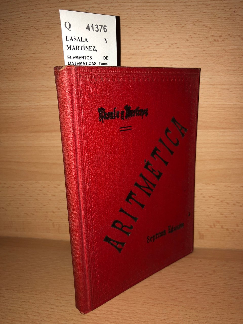 ELEMENTOS DE MATEMÁTICAS. Tomo I: Aritmética. Por D. ---