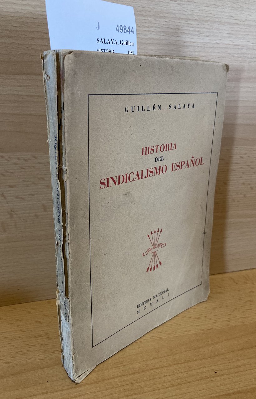 HISTORIA DEL SINDICALISMO ESPAÑOL