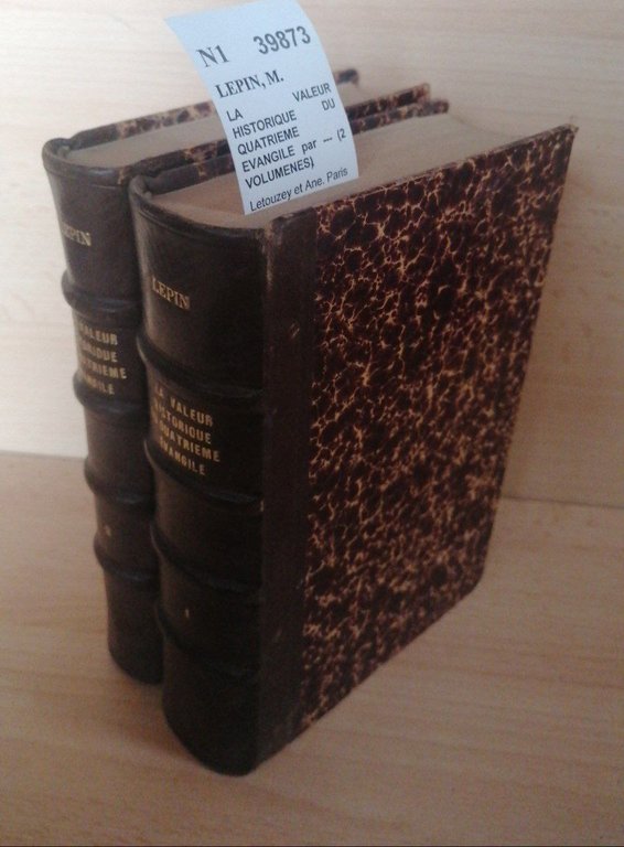 LA VALEUR HISTORIQUE DU QUATRIEME EVANGILE par --- (2 VOLUMENES)