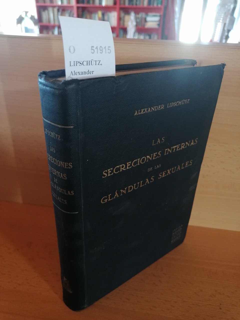 LAS SECRECIONES INTERNAS DE LAS GÁNDULAS SEXUALES. El problema de …