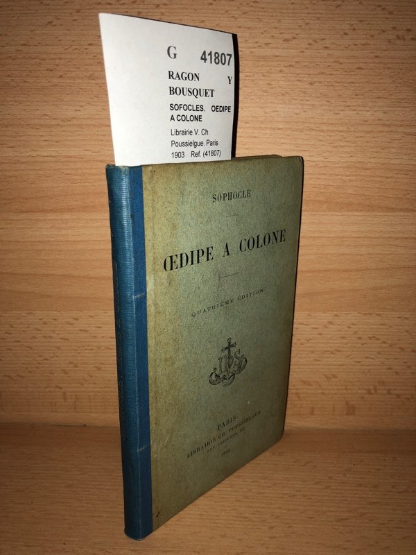 SOFOCLES. OEDIPE A COLONE