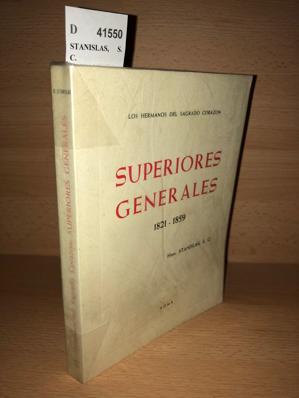 SUPERIORES GENERALES 1821 - 1859
