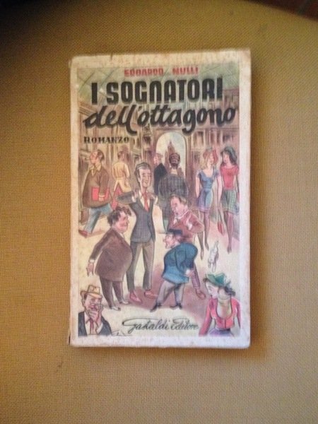 I sognatori dell'ottagono.