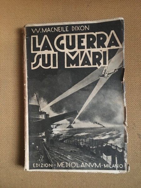 La Guerra sui mari.