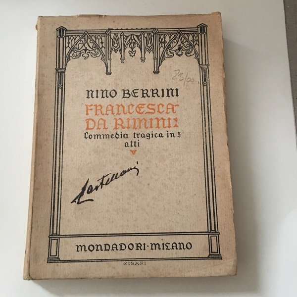 Francesca da Rimini. Commedia tragica in 5 atti.