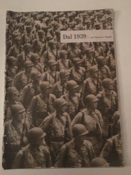 Dal 1939 da Varsavia a Napoli.