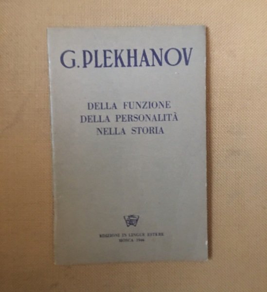 Della funzione della personalità nella storia.