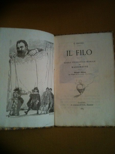 Il filo. Scena filosofico-morale per marionette