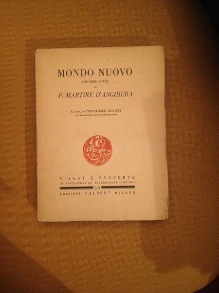 Mondo nuovo (De orbe novo) di P. Martire D'Anghiera.