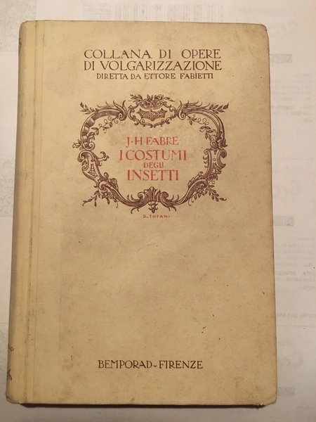 lI costumi degli insetti.