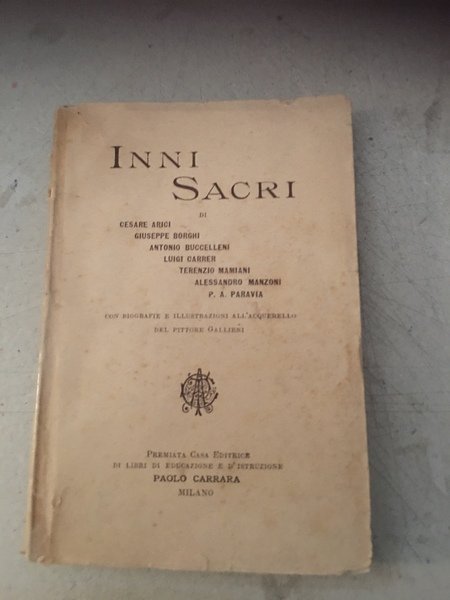 Inni sacri. Con biografie e illustrazioni all'acquerello del pittore Gallieni.