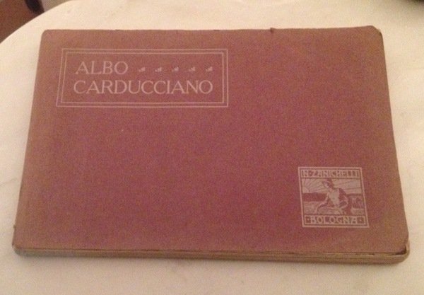 Albo Carducciano. Iconografia della vita e delle opere( di G. …