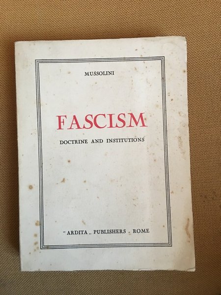Fascism. Doctrine and institutions.