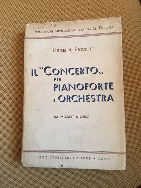 Il "Concerto per pianoforte ed orchestra". Da Mozart a Grieg.