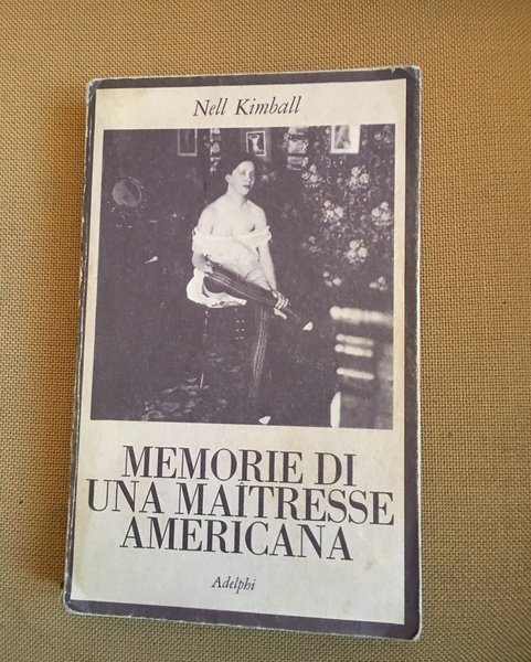 Memorie di una maitresse americana.
