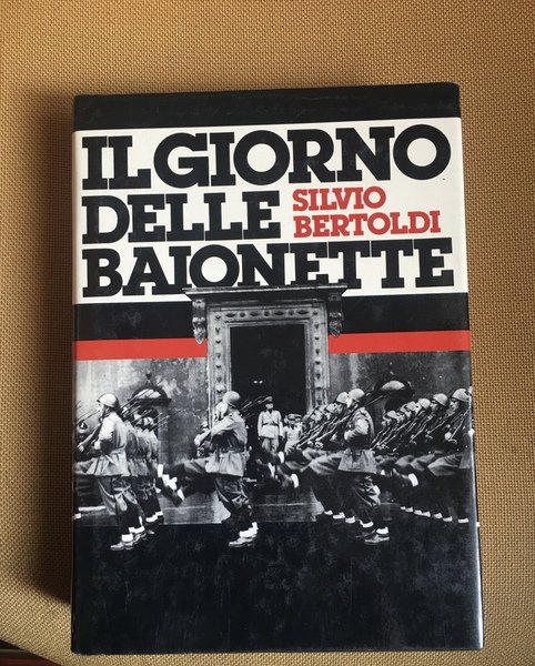 Il giorno delle baionette.