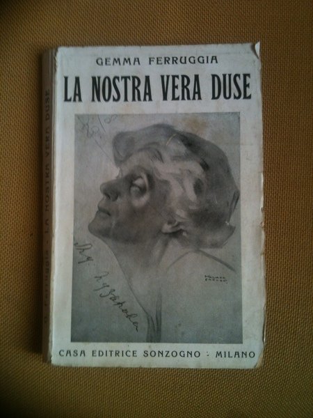 La nostra vera Duse.