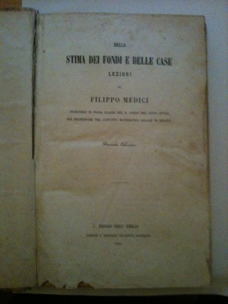 Della stima dei fondi e delle case. Lezioni.