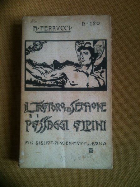 Il traforo del Sempione e i passaggi alpini.