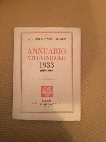 Annuario Viti-Vinicolo 1933 (sesto anno)