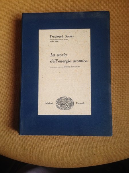 La storia dell'energia atomica.