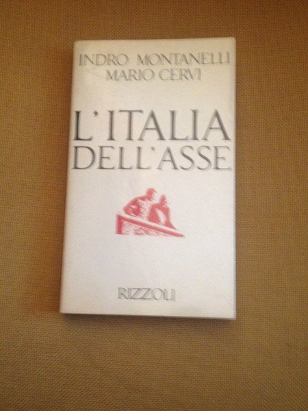 L'Italia dell'asse.