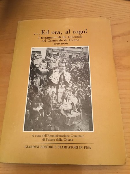 .Ed ora, al rogo! I testamenti di Re Giocondo nel …