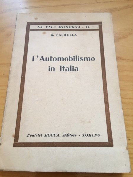 L'automobilismo in Italia.