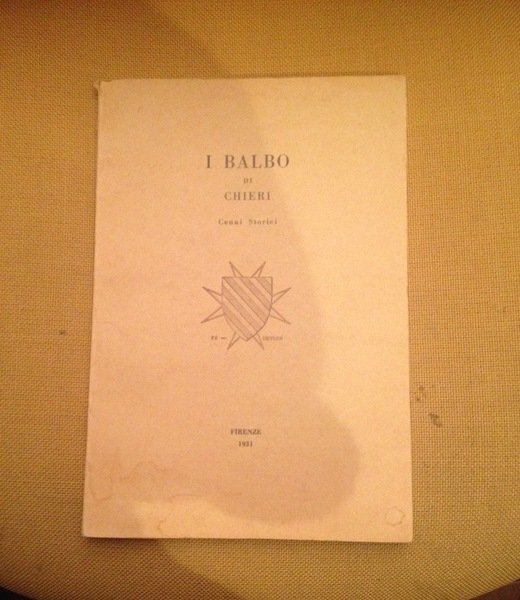 I Balbo di Chieri. Cenni storici.