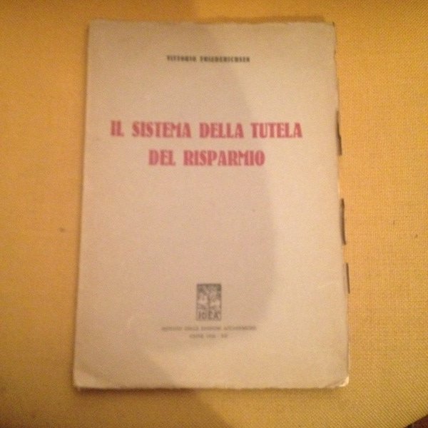 Il sistema della tutela del risparmio.
