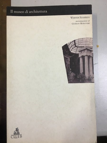 Il museo di architettura.
