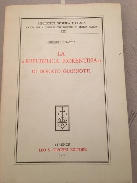 La "Repubblica fiorentina" di Donato Giannotti