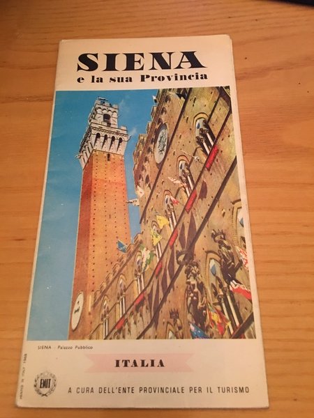 Siena e la sua provincia.