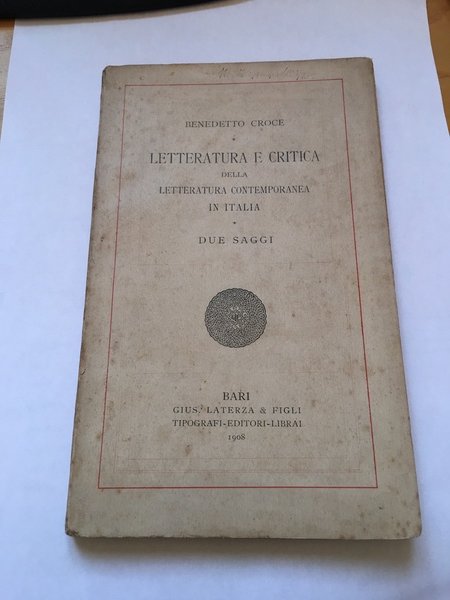 Letteratura e critica della letteratura contemporanea in Italia. Due saggi.