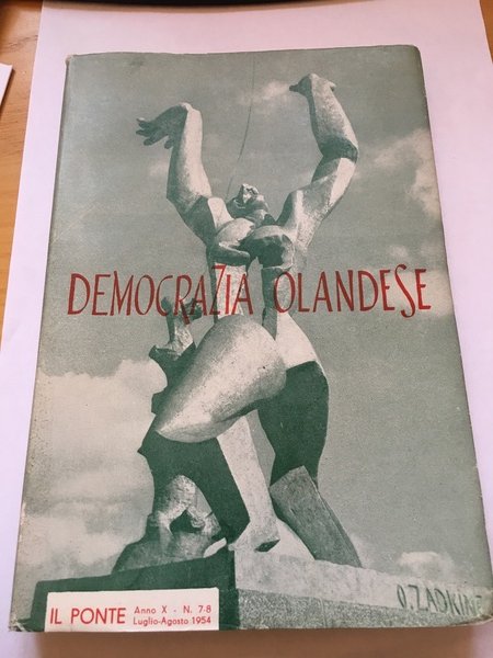 Democrazia olandese. Il ponte n. 7-8 luglio-agosto 1954