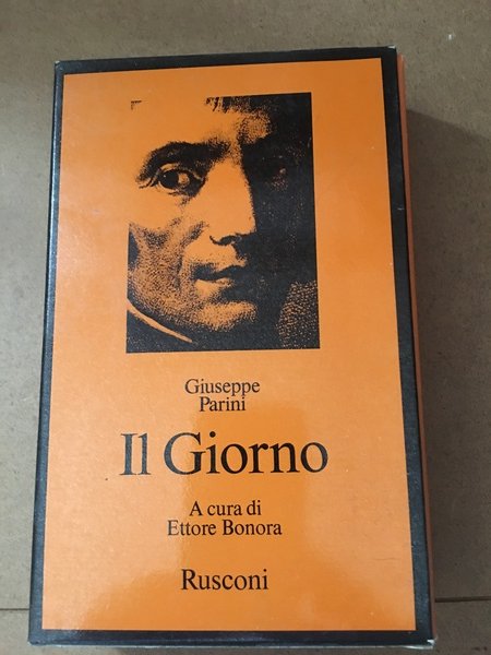 Il giorno. a cura di Ettore Bonora