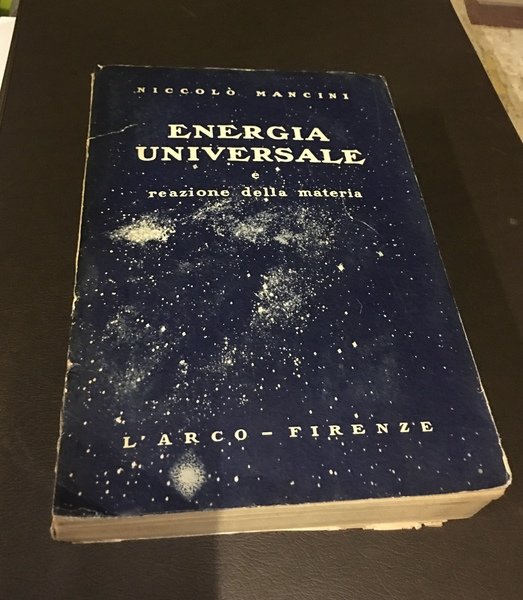 Energia Universale e reazione della materia.