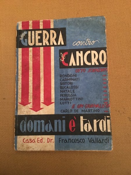 In Guerra contro il cancro.