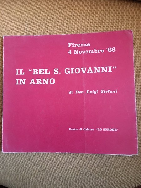 Il "bel S. Giovanni" in Arno.